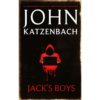 Jack's Boys - by  John Katzenbach (Hardcover)
