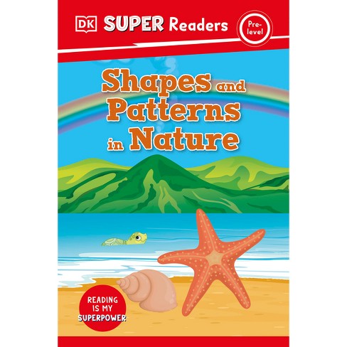 Dk Super Readers Pre Level Shapes And Patterns In Nature Target