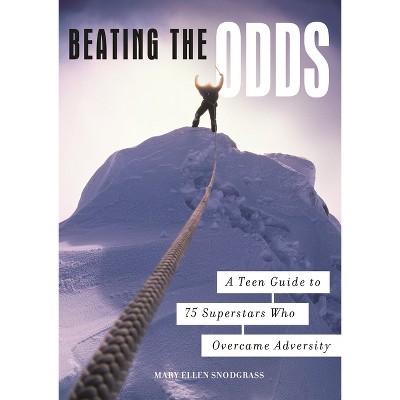 Beating the Odds - by  Mary Snodgrass (Hardcover)