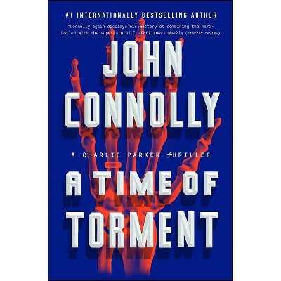 A Time of Torment, 14 - (Charlie Parker) by  John Connolly (Paperback)