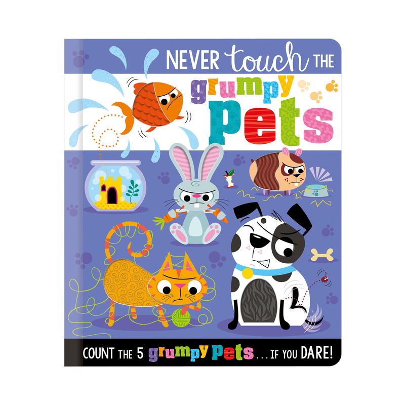 Never Touch the Grumpy Pets - by  Christie Hainsby (Board Book), 1 of 2