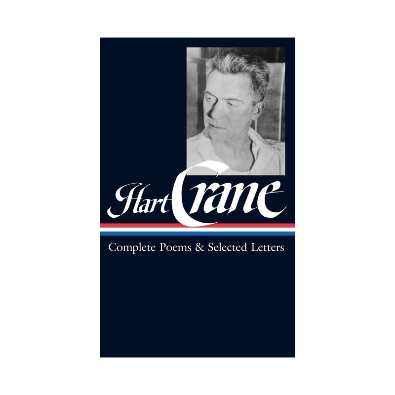 Hart Crane: Complete Poems & Selected Letters (Loa #168) - (Library of America) (Hardcover), 1 of 2