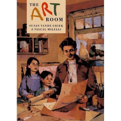 The Art Room - by  Susan Vande Griek (Paperback)