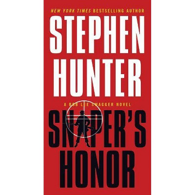 Sniper's Honor - (Bob Lee Swagger Novels) by  Stephen Hunter (Paperback)