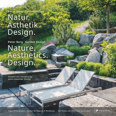 Nature. Aesthetics. Design. - by  Peter Berg (Hardcover)