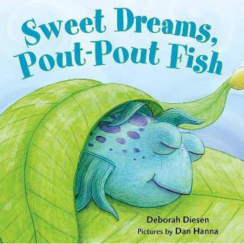 Sweet Dreams Pout - Pout Fish - By Deborah Diesen ( Board Book )