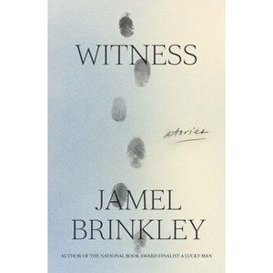 Witness - by Jamel Brinkley - 1 of 1