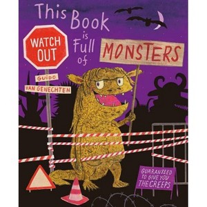 This Book Is Full of Monsters - by  Guido Genechten (Hardcover) - 1 of 1