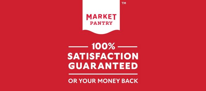 Market Pantry
100% Satisfaction Guaranteed
or your money back