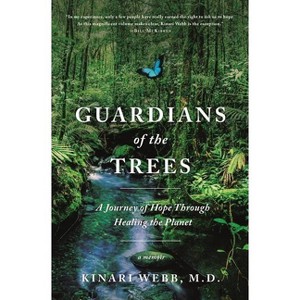 Guardians of the Trees - by  Kinari Webb (Paperback) - 1 of 1