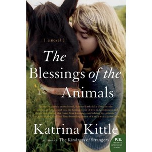 The Blessings of the Animals - by  Katrina Kittle (Paperback) - 1 of 1