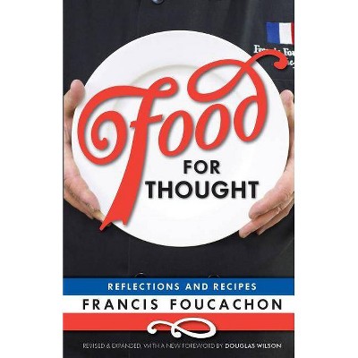 Food for Thought - 2nd Edition by  Francis Foucachon (Paperback)