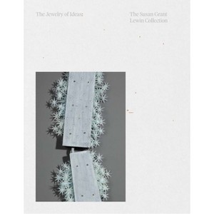 The Jewelry of Ideas - by  Ursula-Ilse Neuman (Hardcover) - 1 of 1