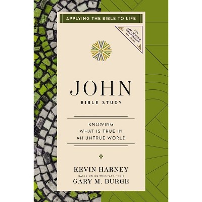 John Bible Study - (NIV Application Commentary Resources) by  Kevin G Harney & Gary M Burge (Paperback)