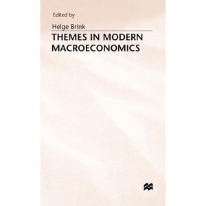 Themes in Modern Macroeconomics - by  Heige Brink (Hardcover) - 1 of 1