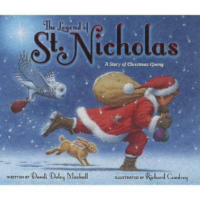 The Legend of St. Nicholas - by  Dandi Daley Mackall (Hardcover)