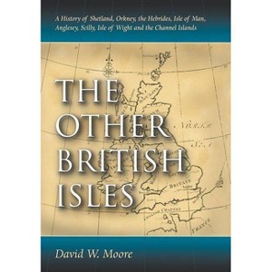 The Other British Isles - by  David W Moore (Paperback) - 1 of 1