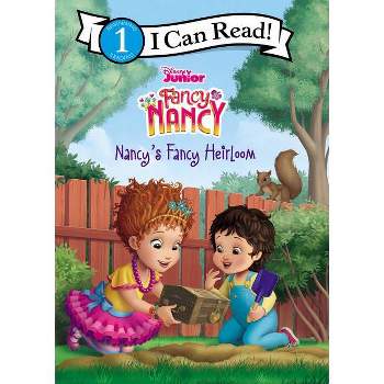 Disney Junior Fancy Nancy: Nancy's Fancy Heirloom - (i Can Read