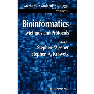 Bioinformatics Methods and Protocols - (Methods in Molecular Biology) by  Stephen Misener & Stephen a Krawetz (Hardcover)