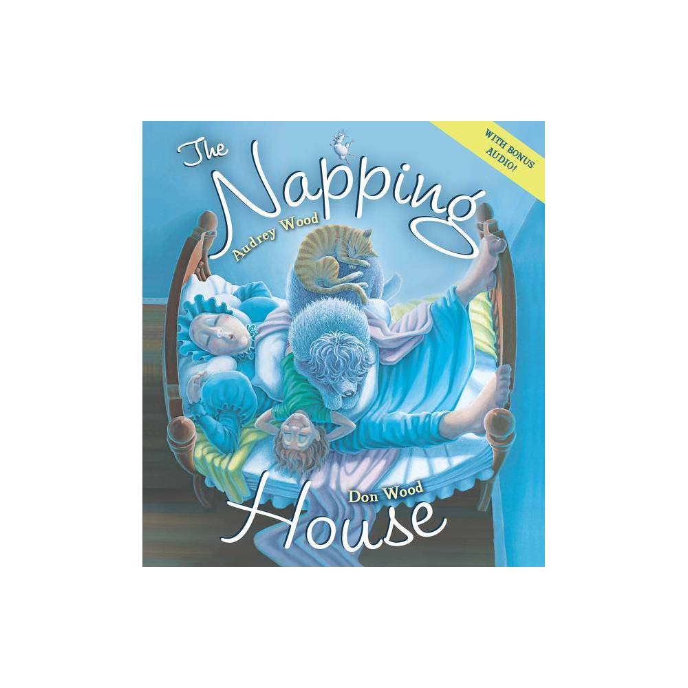 ISBN 9780152567088 product image for The Napping House - by Audrey Wood (Hardcover) | upcitemdb.com
