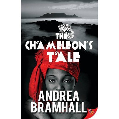 The Chameleon's Tale - by  Andrea Bramhall (Paperback)