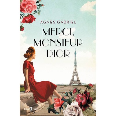 Merci, Monsieur Dior (Spanish Edition) - by  Agnes Gabriel (Paperback)