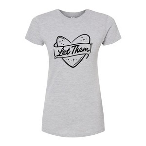 Women's - Instant Message - Let Them Fitted Graphic T-Shirt - 1 of 4