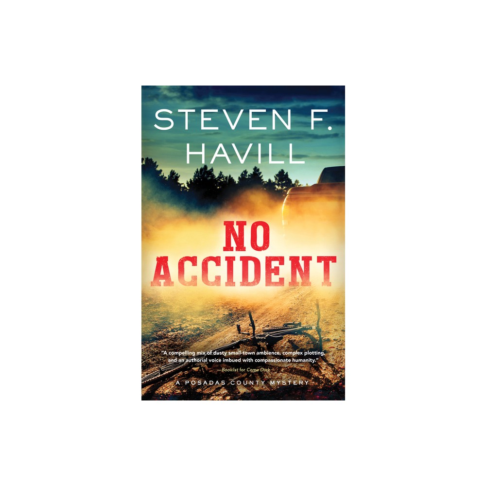 No Accident - (Posadas County Mysteries) by Steven F Havill (Paperback)