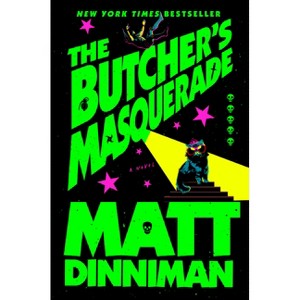 The Butcher's Masquerade - (Dungeon Crawler Carl) by  Matt Dinniman (Hardcover) - 1 of 1