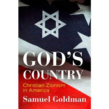 God's Country - (Haney Foundation) by Samuel Goldman