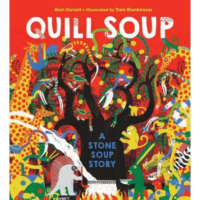 Quill Soup - by  Alan Durant (Hardcover)
