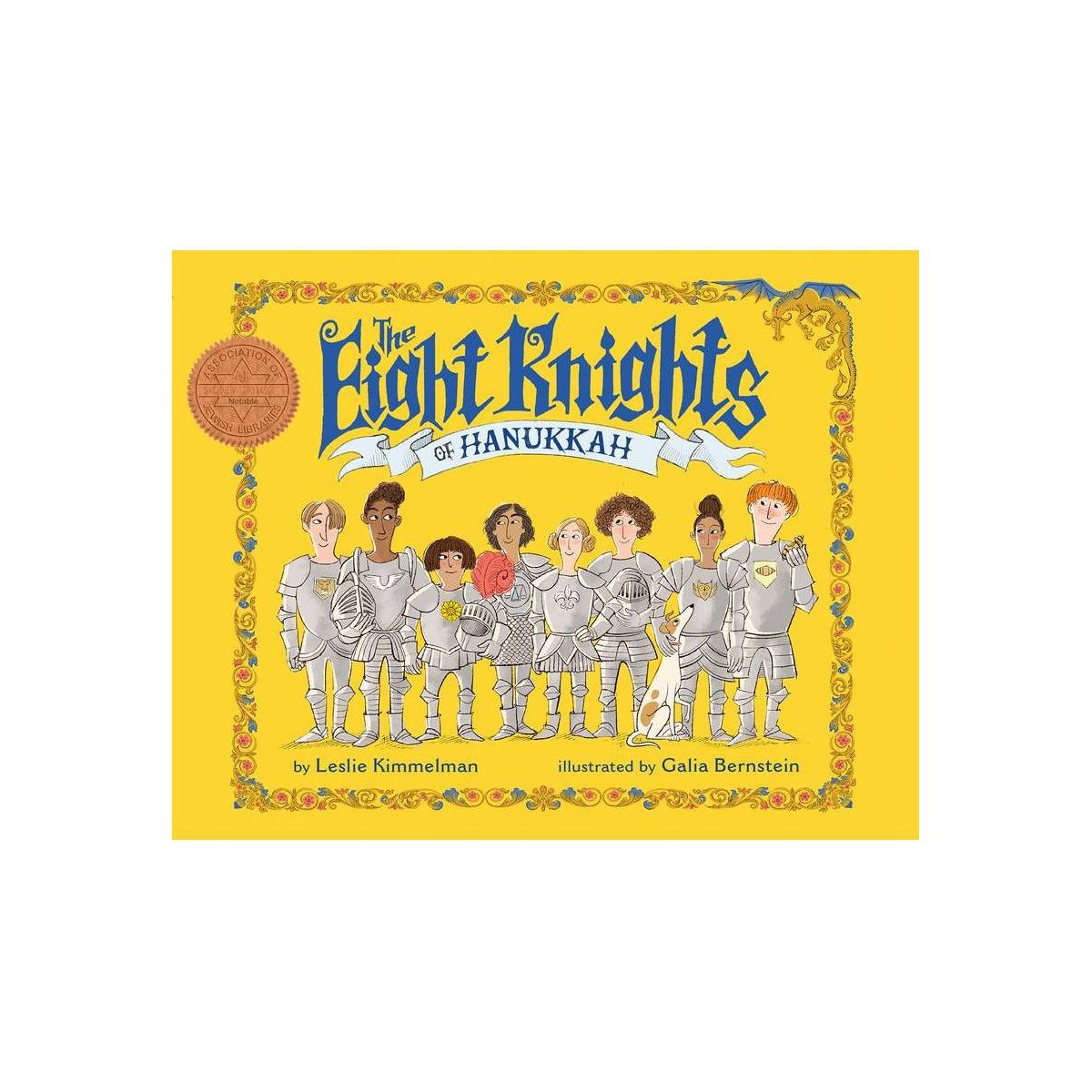 The Eight Knights of Hanukkah - by Leslie Kimmelman