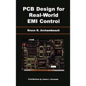 PCB Design for Real-World EMI Control - (The Springer International Engineering and Computer Science) by  Bruce R Archambeault & James Drewniak - 1 of 1