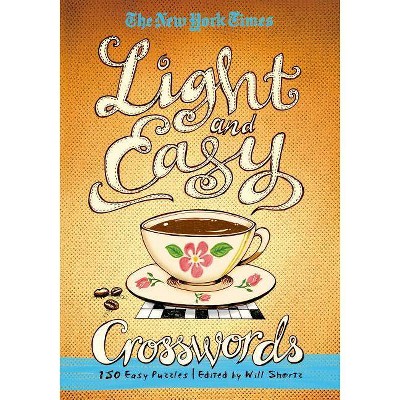 The New York Times Light and Easy Crosswords - (Paperback)