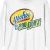 Yoo-Hoo Or You Don't Crew Neck Long Sleeve White Adult Tee - 2 of 3