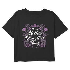 Girls Gilmore Girls It's A Mother Daughter Thing Floral Cropped T-Shirt - 1 of 4