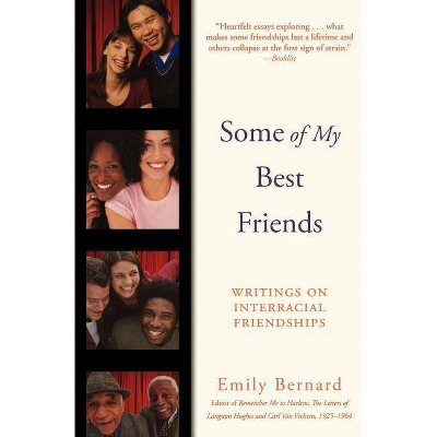 Some of My Best Friends - by  Emily Bernard (Paperback)