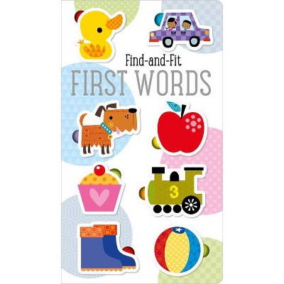 Find-And-Fit: First Words - by  Make Believe Ideas (Hardcover)