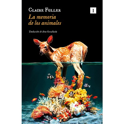 Memoria de Los Animales, La - by  Claire Fuller (Paperback)