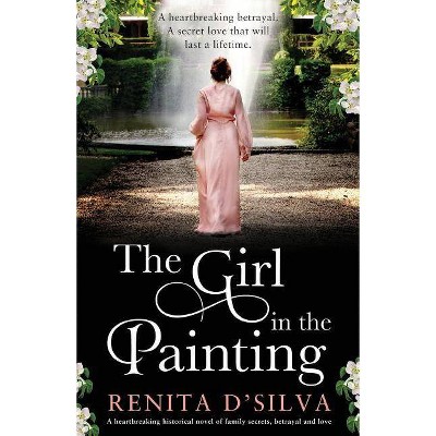 The Girl in the Painting - by  Renita D'Silva (Paperback)