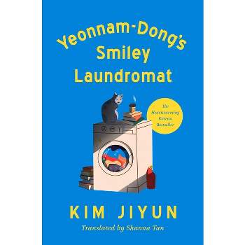 Yeonnam-Dong's Smiley Laundromat - by  Kim Jiyun (Hardcover)
