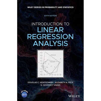 Introduction to Linear Regression Analysis - (Wiley Probability and Statistics) 6th Edition (Hardcover)