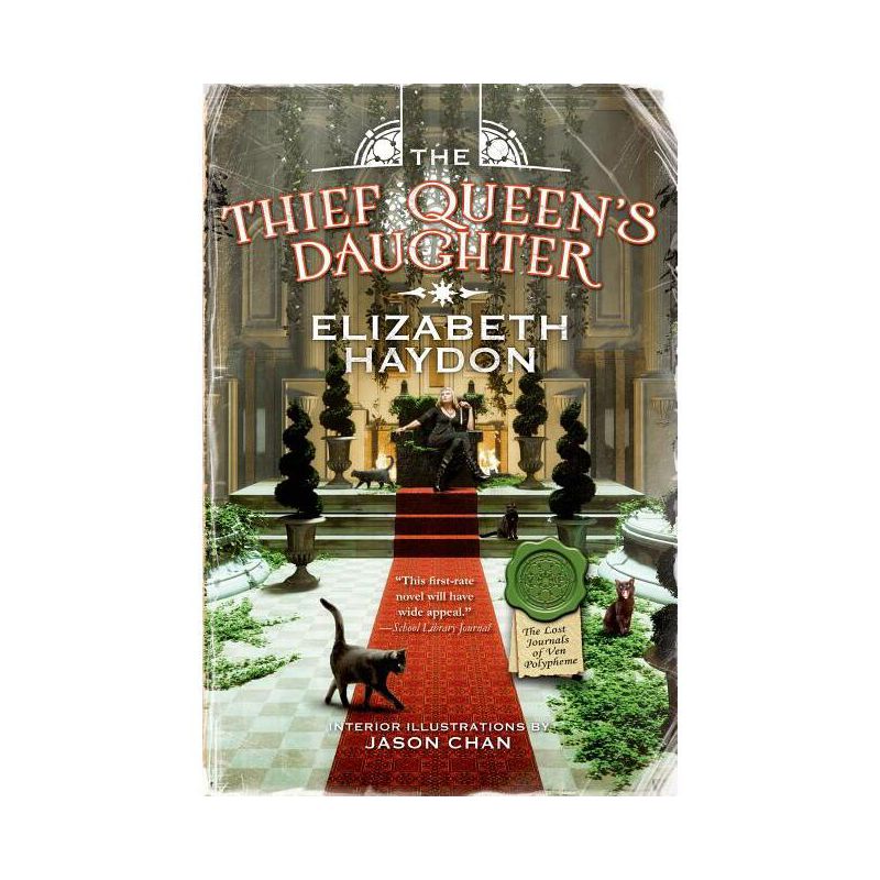 Thief Queen's Daughter - (Lost Journals of Ven Polypheme) by  Elizabeth Haydon (Paperback), 1 of 2