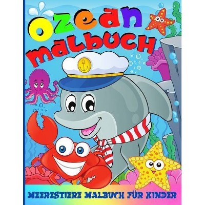 Meerestiere Malbuch Für Kinder - by  Emil Rana O'Neil (Paperback)