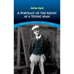 A Portrait of the Artist as a Young Man - (Dover Thrift Editions: Classic Novels) by  James Joyce (Paperback)