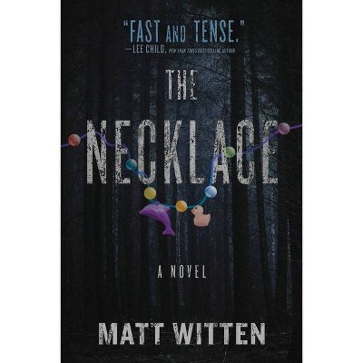 The Necklace - by  Matt Witten (Hardcover)