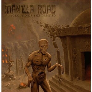 Manilla Road - Playground Of The Damned (Vinyl) - 1 of 1