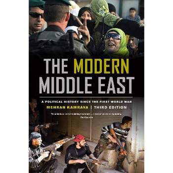 The Modern Middle East, Third Edition - 3rd Edition by  Mehran Kamrava (Paperback)