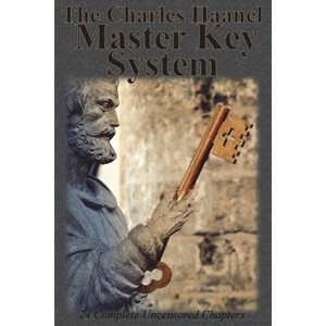 The Charles Haanel Master Key System - by Charles F Haanel - 1 of 1