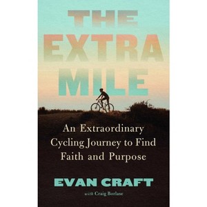 The Extra Mile - by  Evan Craft (Hardcover) - 1 of 1
